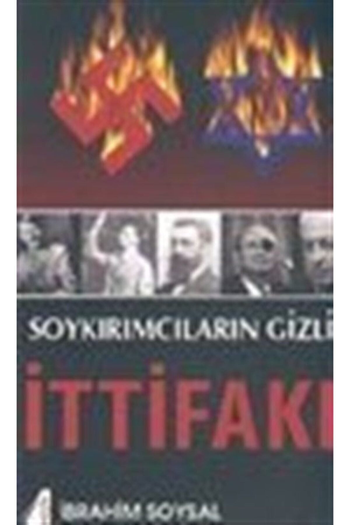 Soykırımcıların Gizli Ittifakı - İbrahim Soysal kitap kapağı