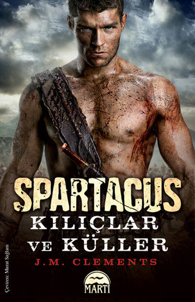 Spartacus: Kılıçlar ve Küller - J. M. Clements kitap kapağı