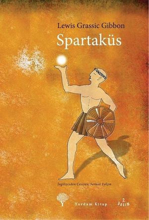Spartaküs - Lewis Grassic Gibbon kitap kapağı