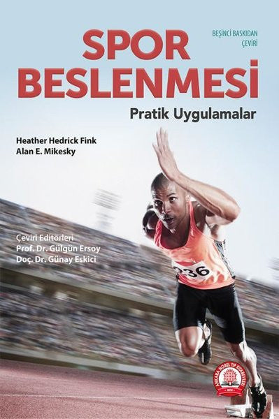 Spor Beslenmesi - Pratik Uygulamalar - Alan E. Mikesky kitap kapağı