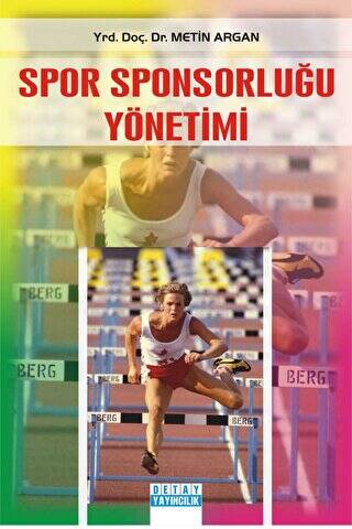 Spor Sponsorluğu Yönetimi - Yrd. Doç. Dr. Metin Argan kitap kapağı