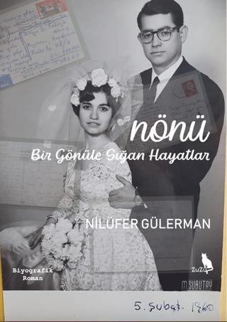 Nönü - Bir Gönüle Sığan Hayatlar