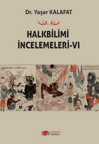 Halkbilimi İncelemeleri-6 | Berikan Yayınevi (Ciltsiz) - Resim 1