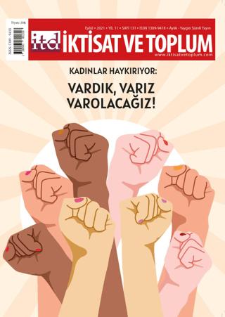 İktisat ve Toplum Dergisi Sayı: 131 Eylül 2021 | İktisat ve Toplum Dergisi (Ciltsiz) - Resim 1