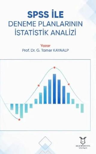 SPSS ile Deneme Planlarının İstatistik Analizi | Akademisyen Kitabevi (Ciltsiz) - Resim 1