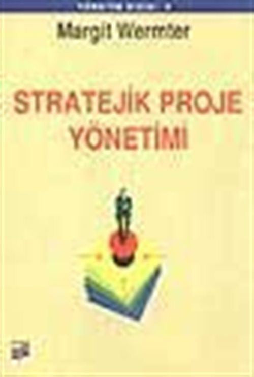 Stratejik Proje Yönetimi - Margit Wermter kitap kapağı