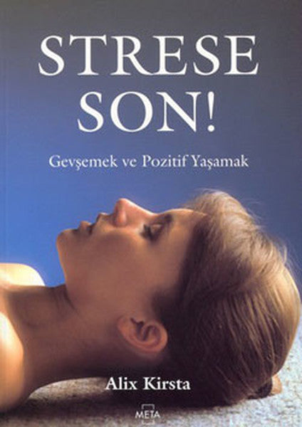 Strese Son! - Alix Kirsta kitap kapağı