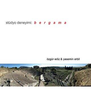 Stüdyo Deneyimi : Bergama - Özgür Ediz kitap kapağı