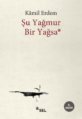 Şu Yağmur Bir Yağsa | Sel Yayıncılık