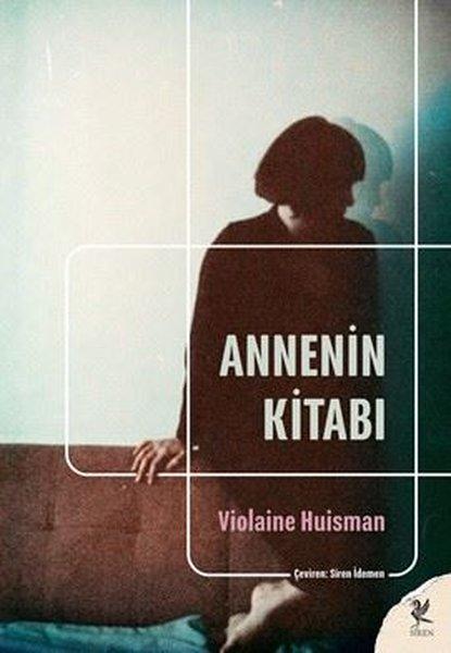 Annenin Kitabı | Siren Yayınları (İnce Kapak) - Resim 1