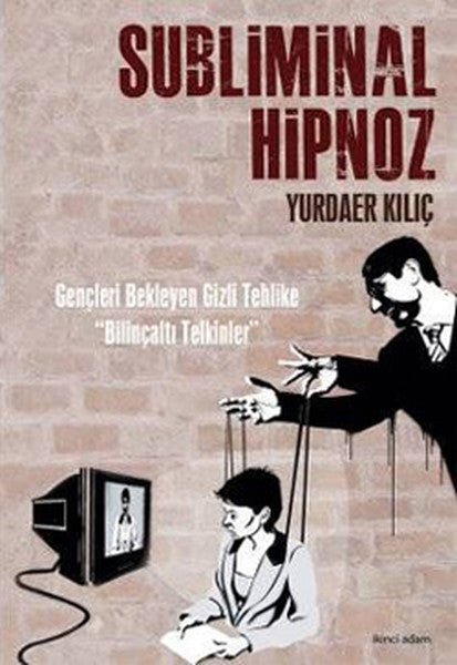 Subliminal Hipnoz - Yurdaer Kılıç kitap kapağı