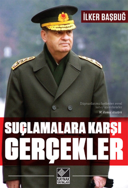 Suçlamalara Karşı Gerçekler - İlker Başbuğ kitap kapağı