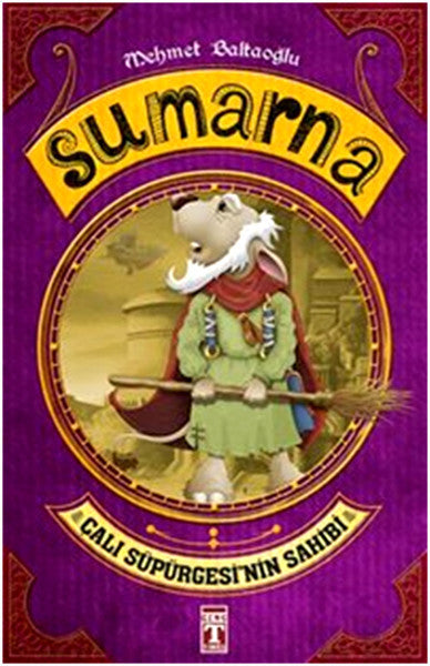 Sumarna - Çalı Süpürgesi'nin Sahibi - Mehmet Baltaoğlu kitap kapağı