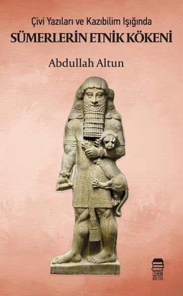 Sümerlerin Etnik Kökeni - Abdullah Altun kitap kapağı