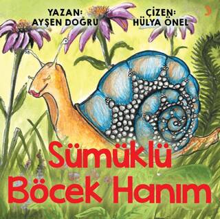 Sümüklü Böcek Hanım - Ayşen Doğru kitap kapağı