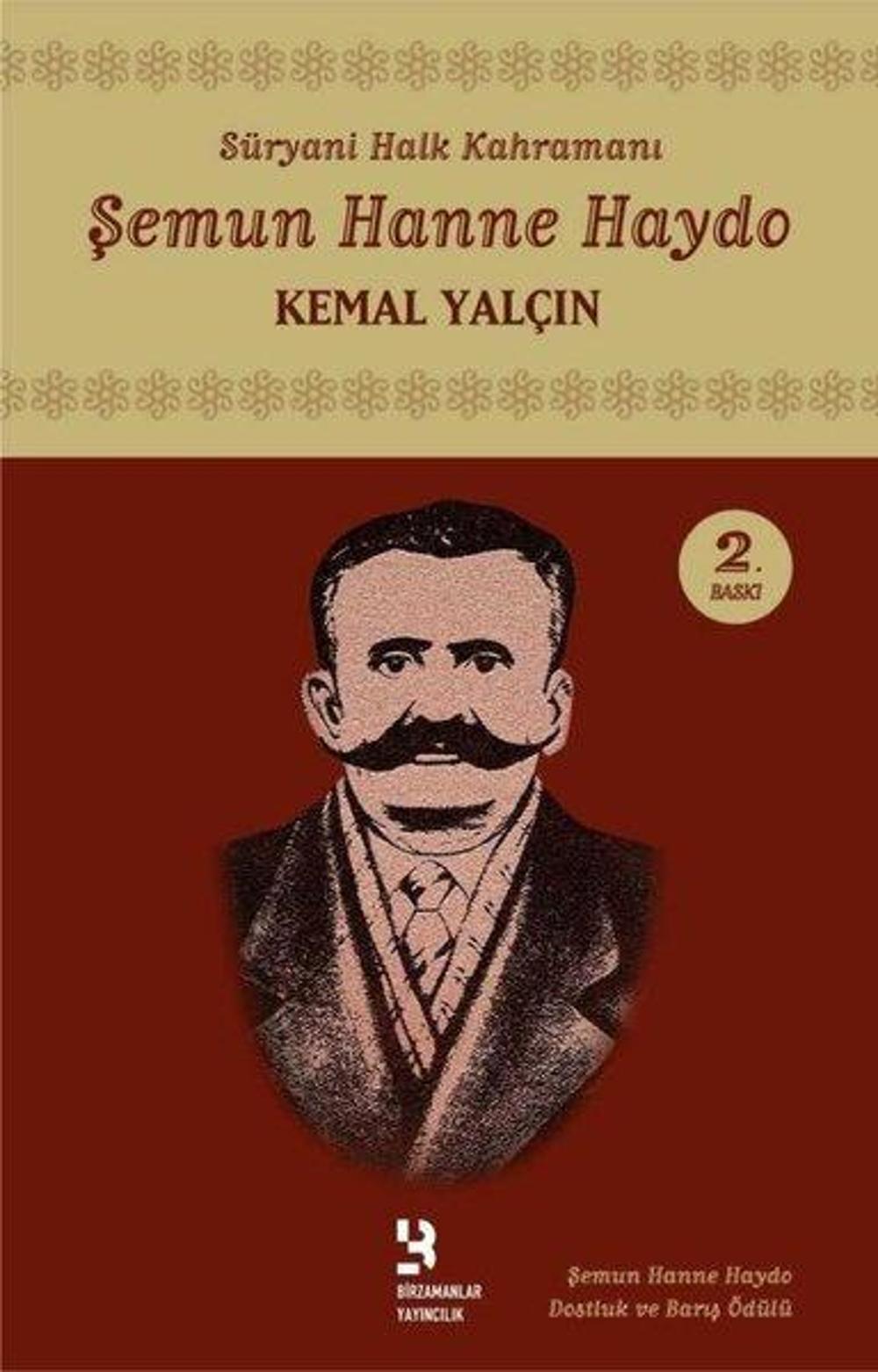 Süryani Halk Kahramanı: Şemun Hanne Haydo | Birzamanlar Yayıncılık