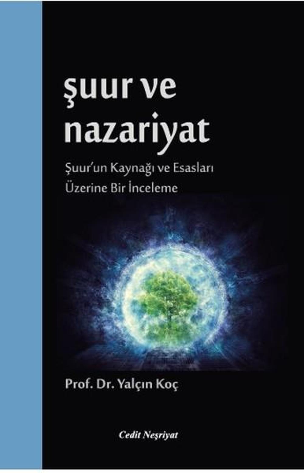 Şuur ve Nazariyat | Cedit Neşriyat