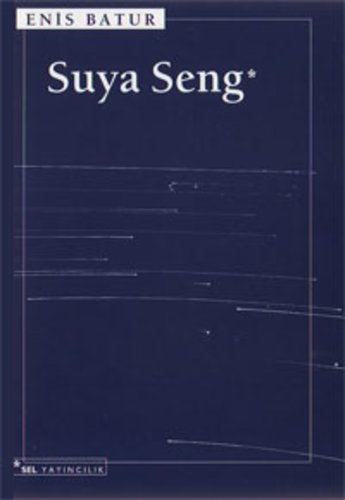 Suya Seng | Sel Yayıncılık