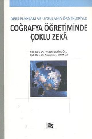 Coğrafya Öğretiminde Çoklu Zeka | Anı Yayıncılık (Ciltsiz) - Resim 1