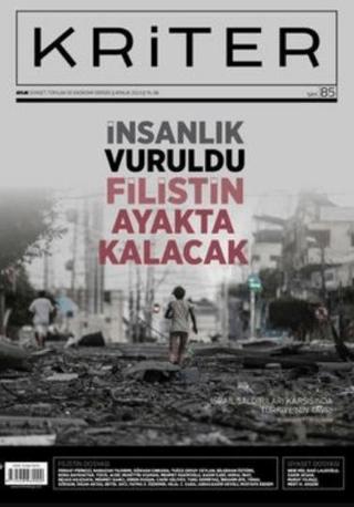 Kriter Aylık Siyaset Toplum ve Ekonomi Dergisi: Sayı 85 - Aralık 2024 | Kriter Aylık Siyaset Toplum ve Ekonomi Dergisi Yayınları (Ciltsiz) - Resim 1