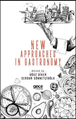 New Approaches In Gastronomy | Gece Kitaplığı (Ciltsiz) - Resim 1