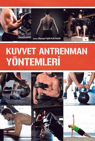 Kuvvet Antrenman Yöntemleri | Akademisyen Kitabevi (Ciltsiz) - Resim 1