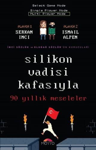 Silikon Vadisi Kafasıyla 90 Yıllık Meseleler | Motto Yayınları (Ciltsiz) - Resim 1