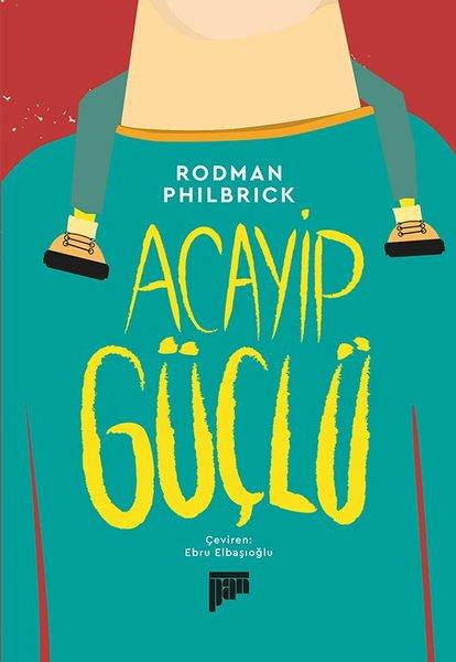 Acayip Güçlü | Pan Yayıncılık (İnce Kapak) - Resim 1
