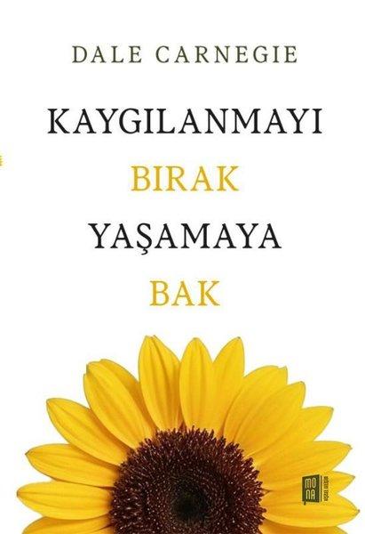 Kaygılanmayı Bırak Yaşamaya Bak | Mona (İnce Kapak) - Resim 1