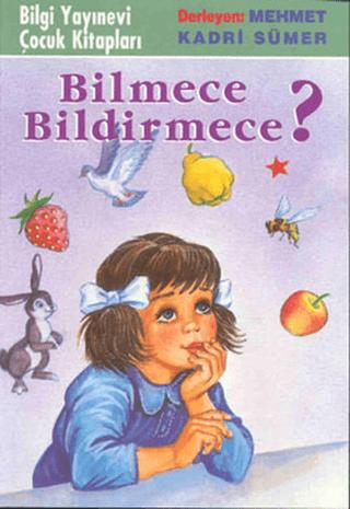 Bilmece Bildirmece | Bilgi Yayınevi (Ciltsiz) - Resim 1