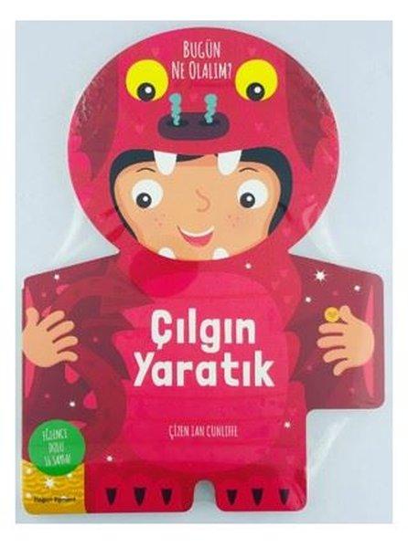 Çılgın Yaratık - Bugün Ne Olalım? | Doğan ve Egmont Yayıncılık (Ciltli) - Resim 1