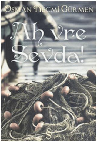 Ah Vre Sevda!