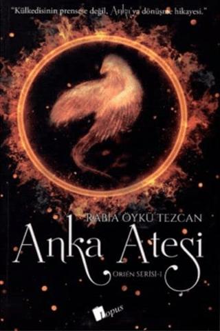 Anka Ateşi | Lopus Yayınları (Ciltsiz) - Resim 1
