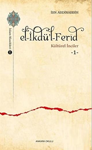 El-İkdü'l-Ferid - Kültürel İnciler 1
