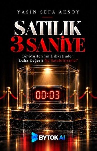 Satılık 3 Saniye | Bytok AI Yayınları (İnce Kapak) - Resim 1