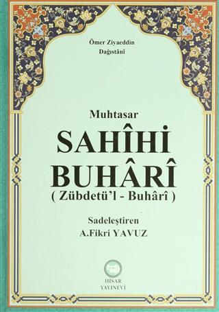Muhtasar Sahihi Buhari (Zübdetü’l - Buhari)