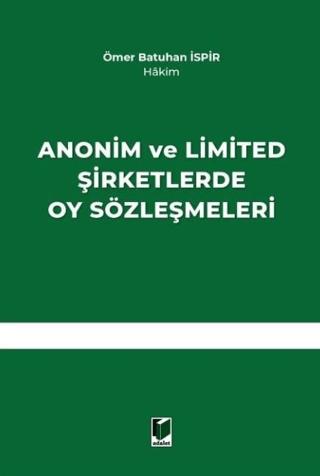 Anonim ve Limited Şirketlerde Oy Sözleşmeleri | Adalet Yayınevi (Ciltsiz) - Resim 1