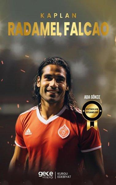 Kaplan Radamel Falcao - Futbolun Efsaneleri | Gece Kitaplığı (İnce Kapak) - Resim 1