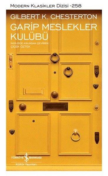 Garip Meslekler Kulübü - Modern Klasikler 258 | İş Bankası Kültür Yayınları (Ciltli) - Resim 1