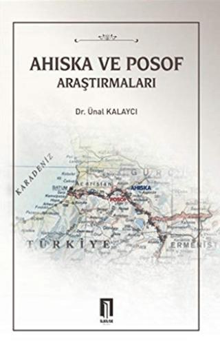 Ahıska ve Posof Araştırmaları | İlbilge Yayıncılık (Ciltsiz) - Resim 1