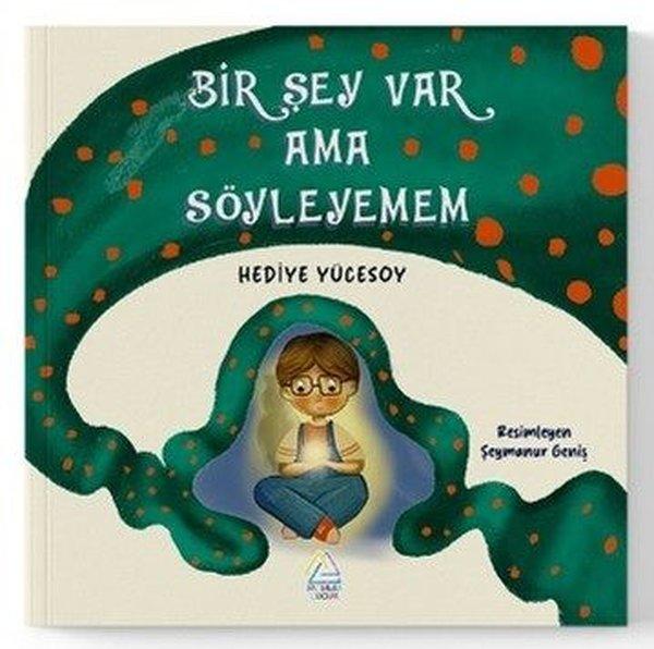 Bir Şey Var Ama Söyleyemem | Mahlas Çocuk (İnce Kapak) - Resim 1