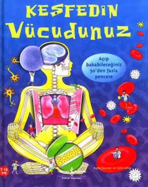 Keşfedin Vücudunuz | İş Bankası Kültür Yayınları - Çocuk - Bilim Dizisi (İnce Kapak) - Resim 1