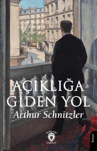 Açıklığa Giden Yol | Dorlion Yayınları (Ciltsiz) - Resim 1