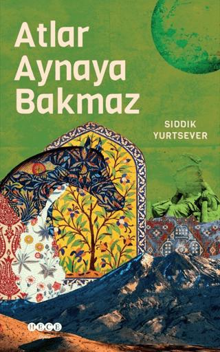 Atlar Aynaya Bakmaz | Hece Yayınları (Ciltsiz) - Resim 1