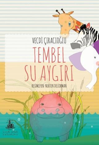 Tembel Su Aygırı