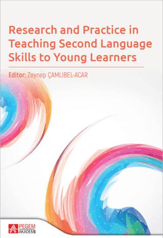 Research and Practice in Teaching Second Language Skills to Young Learners | Pegem Akademi Yayıncılık (Ciltsiz) - Resim 1