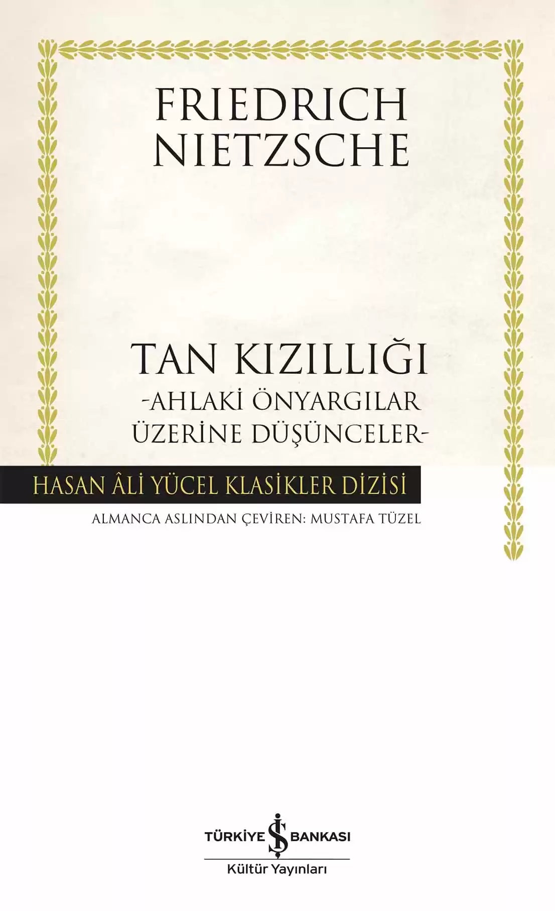 Tan Kızıllığı –Ahlaki Önyargılar Üzerine Düşünceler | İş Bankası Kültür Yayınları