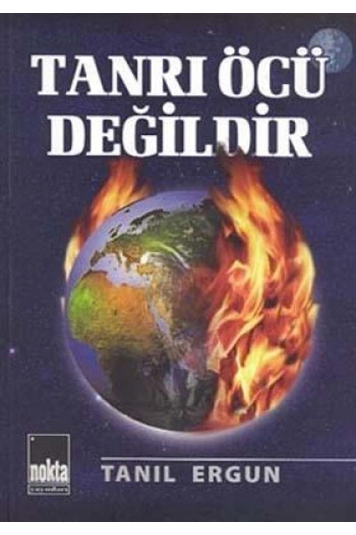 Tanrı Öcü Değildir / Tanıl Ergun - Tanıl Ergun kitap kapağı