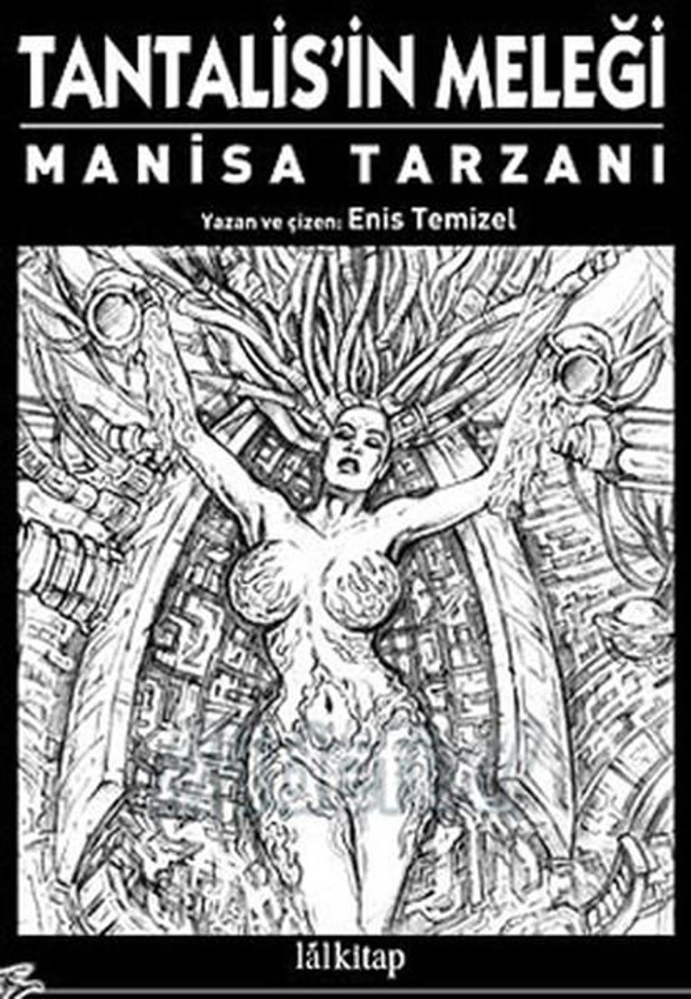 Tantalis Meleği (Manisa Tarzanı) | Lal