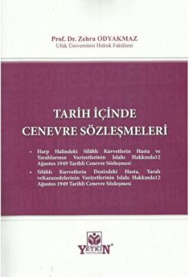 Tarih İçinde Cenevre Sözleşmeleri - Zehra Odyakmaz kitap kapağı